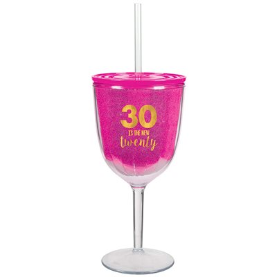 30 is the new twenty plastic wine cup with straw