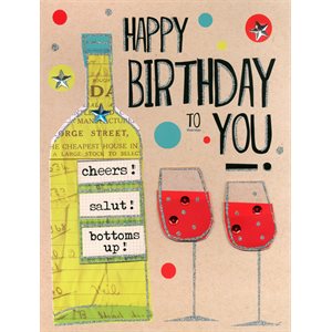 Giant greeting card happy birthday, cheers, salut, bottoms up!
