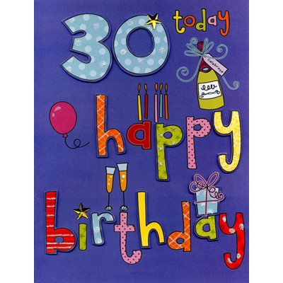 Géante carte de souhait "30 today happy birthday"